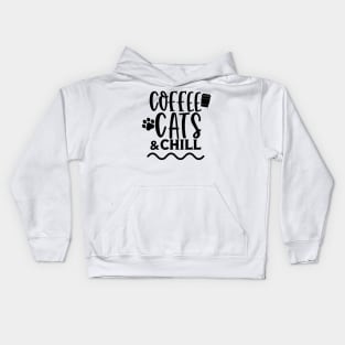 Coffee Cats and Chill. Coffee and Cat Lover Design Kids Hoodie
